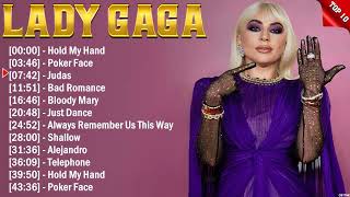 Lady Gaga Greatest Hits Songs of All Time - Music Mix Playlist 2024