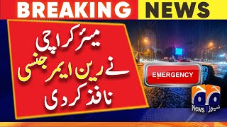 Weather Alert - Mayor Karachi imposed rain emergency in the city | Geo News