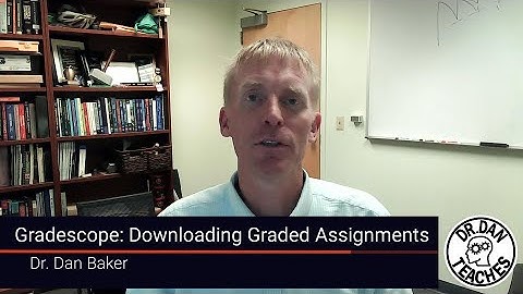 Gradescope: Downloading Graded Assignments