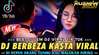 DJ DI DEPAN ORANG TUAMU KAU MALUKAN DIRIKU X BERBEZA KASTA & KISAH CINTAKU INI| DJ FULL BASS|