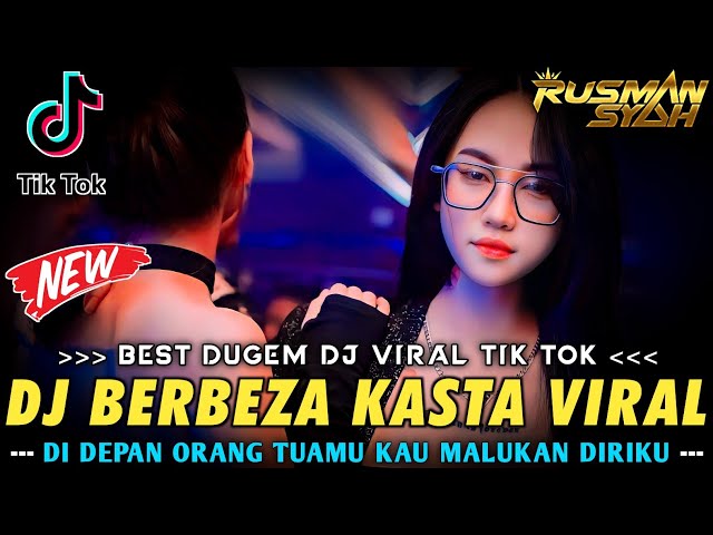 DJ DI DEPAN ORANG TUAMU KAU MALUKAN DIRIKU X BERBEZA KASTA & KISAH CINTAKU INI || DJ FULL BASS || class=