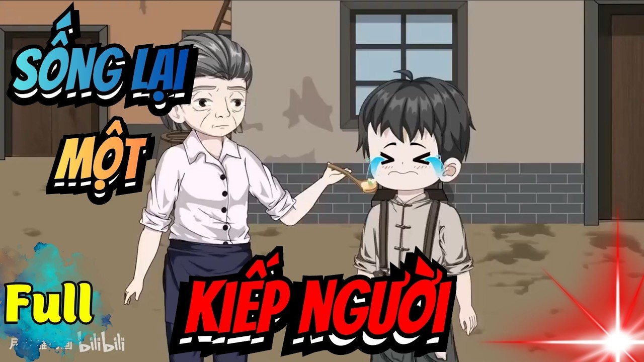 Full | SỐNG LẠI 1 KIẾP NGƯỜI - Hắc Tiên Sinh