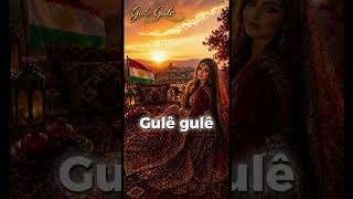 Gulê Gulê - Kurdish 
