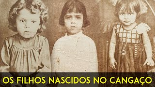 OS FILHOS NASCIDOS NO CANGAÇO | CNL | 1305