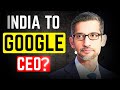 Sundar Pichai's Journey: From India to Silicon Valley