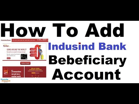 indusind bank net banking how to add beneficiary accounts