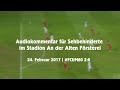 Audiokommentar für Sehbehinderte beim 1. FC Union Berlin