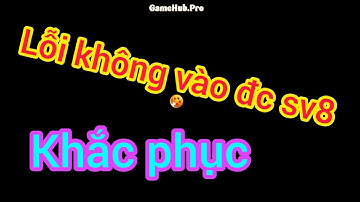 Ngọc rồng online - Lỗi không vào được sv8