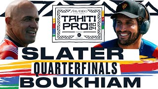Kelly Slater vs Ramzi Boukhiam | SHISEIDO Tahiti Pro pres by Outerknown 2024  Quarterfinals