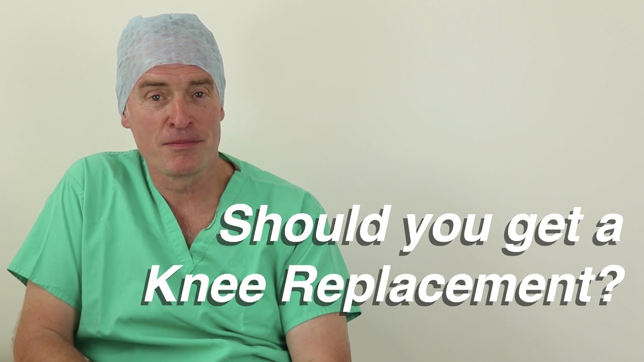 Should you get a Knee Replacement? Knee Talk Episode 1 YouTube