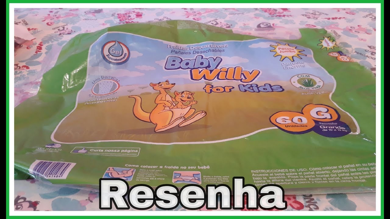 Resenha fralda Baby Willy for kids YouTube
