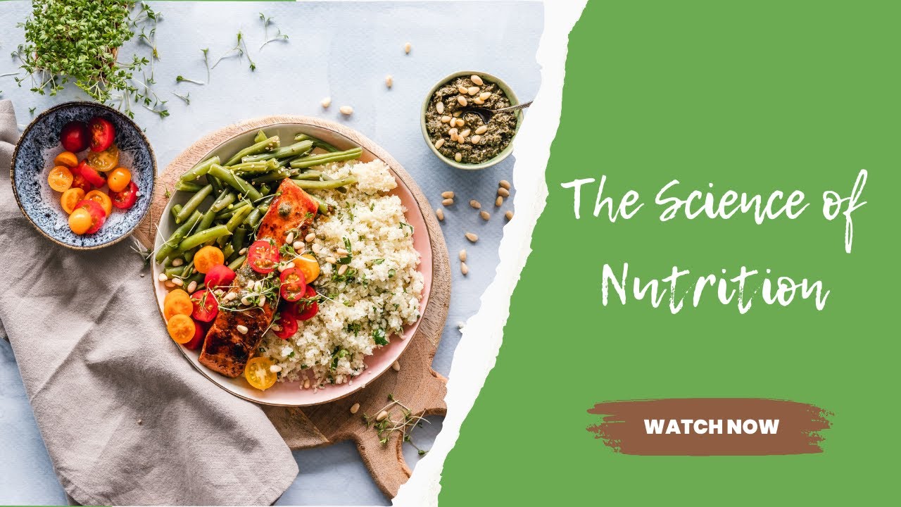 Introduction To Science Of Nutrition - YouTube