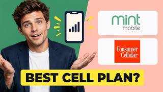 Mint Mobile vs Consumer Cellular: Which Is Better for Cell Phone Plans in 2026?