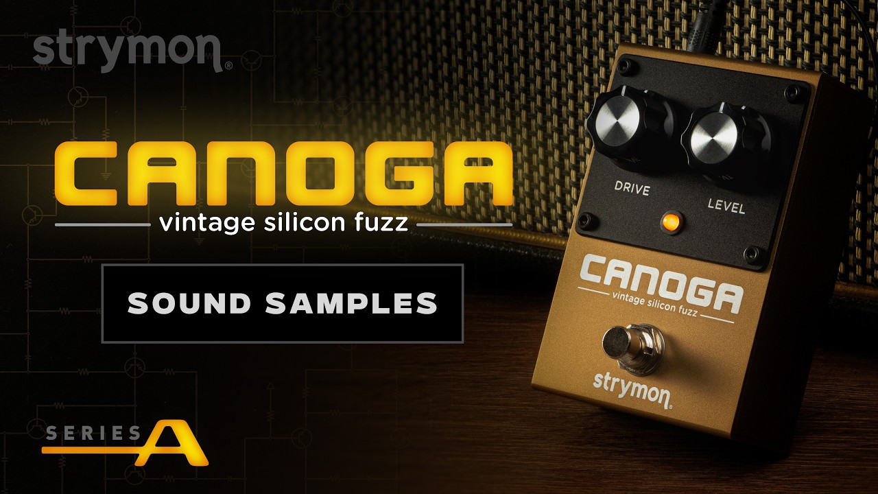 Canoga Vintage Silicon Fuzz Sound Samples | Strymon