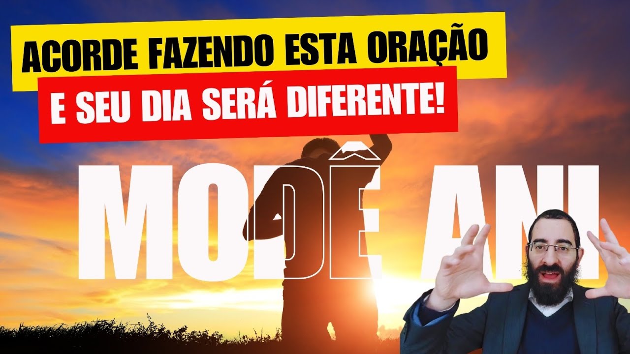 Comece seu dia com ESTÁ ORAÇÃO! TUDO SERÁ DIFERENTE (Modê Ani)!