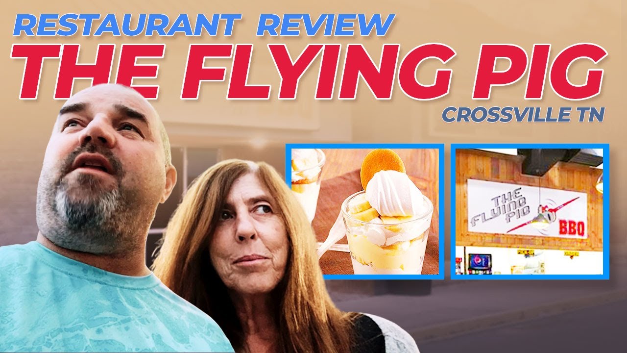 The Flying Pig In Crossville, Tennessee Restaurant Review YouTube