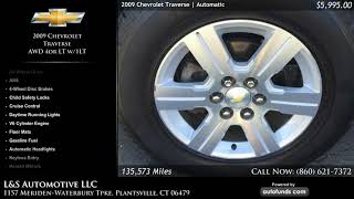 Used 2009 Chevrolet Traverse | L&S Automotive LLC, Plantsville, CT
