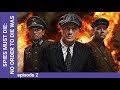 DEATH TO SPIES (SMERSH). No order to die was given. Episode 2. Russian TV Series