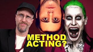 Should We Stop Method Acting?  Nostalgia Critic