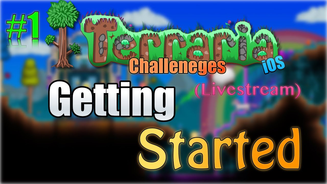 Let's Play Terraria iOS Challenges- Getting Started! Episode 1 ...