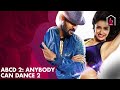 عالم الرقص والاستعراضات الساحرة يشتعل في ABCD 2 ANYBODY CAN DANCE 2 