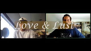 God Friday Discussions Love & Lust