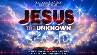 IOG - "JESUS: The Unknown God" 2026