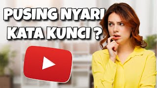 Cara Riset Kata Kunci YouTube untuk Youtuber Pemula 2022