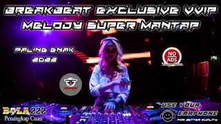 Dj Breakbeat Exclusive Super Vvip 2023  Melody Super Enak 
