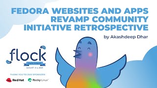 Fedora Websites and Apps Revamp Community Initiative Retrospective Fedora Websites and Apps Revamp Community Initiative Retrospective