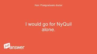 Can I take Mucinex-D and NyQuil at the same time?