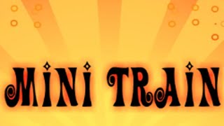 PLAYING MINI TRAIN