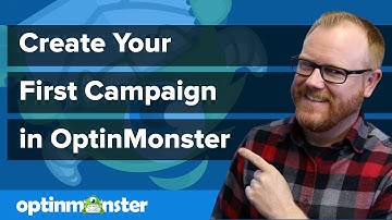 How to Create Your First Campaign in OptinMonster (Latest Version)