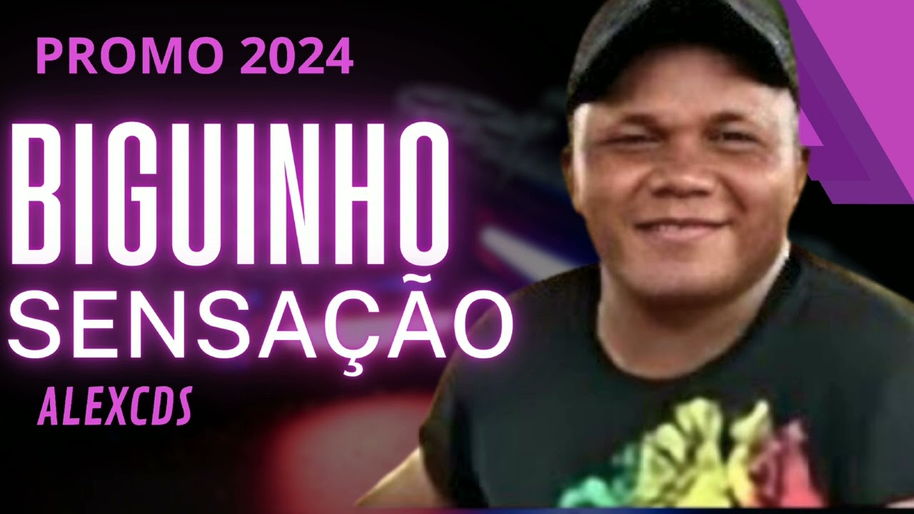 Biguinho Sensação - Repertório 2024