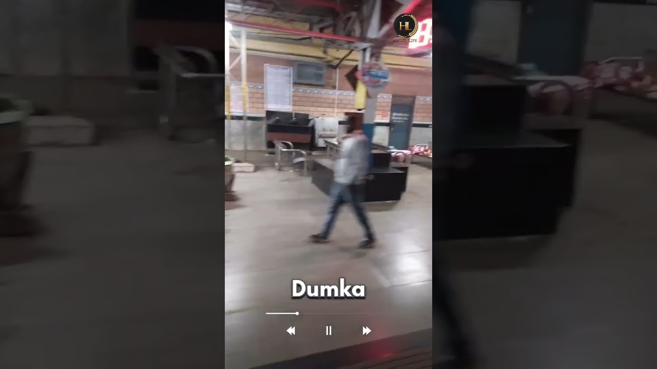 I ❤️ Dumka ||Dumka status video || dumka railway station |ki tu mera humdard hai. 