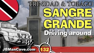 SANGRE GRANDE Trinidad and Tobago Drive Road Trip JBManCave.com by JB's Man Cave 3,170 views 1 month ago 1 hour, 23 minutes