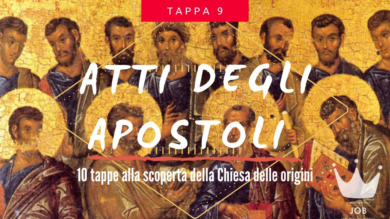 9° incontro sugli Atti degli Apostoli