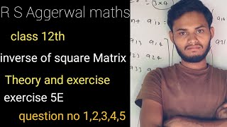 Celebrity R S Aggerwal maths class 12th exercise 5E ! inverse of square Matrix/ maths solution gp Profile