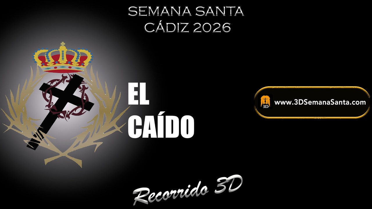 🟡⚫️ | CAÍDO | Semana Santa de Cádiz 2026 | Recorrido 3D