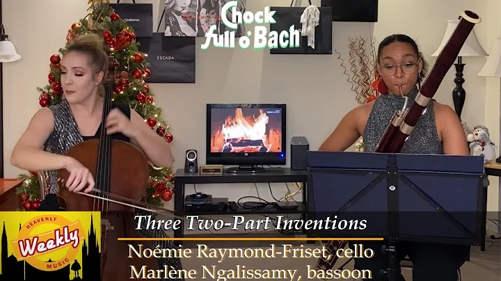 CHOCK FULL O'BACH: 3  2-Part Inventions | Nomie Ra...