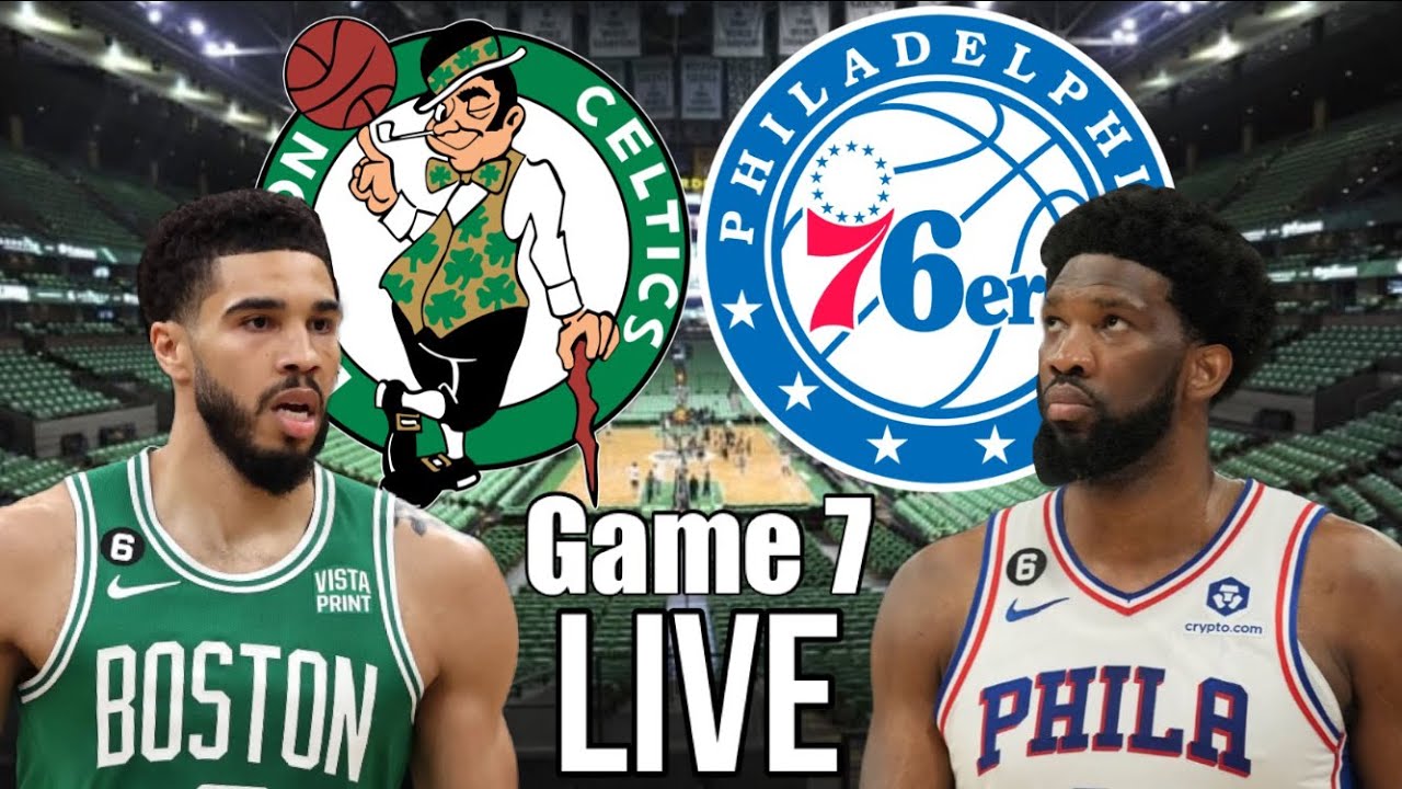 Celtics vs 76ers Live Game 7 | Play by Play - YouTube