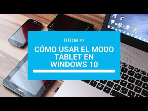 Tutorial: Cómo usar el modo tablet en Windows 10