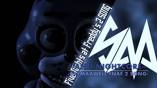 Video thumbnail of "SayMaxWell Fnaf 2 Song Anti-Nightcore"