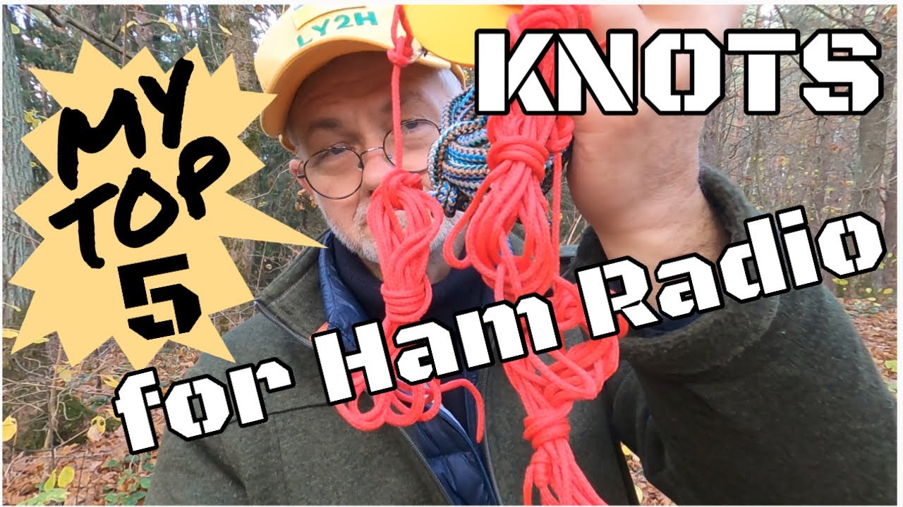 Knots for Ham Radio. My favorite 5, and how to make knots easily. - YouTube