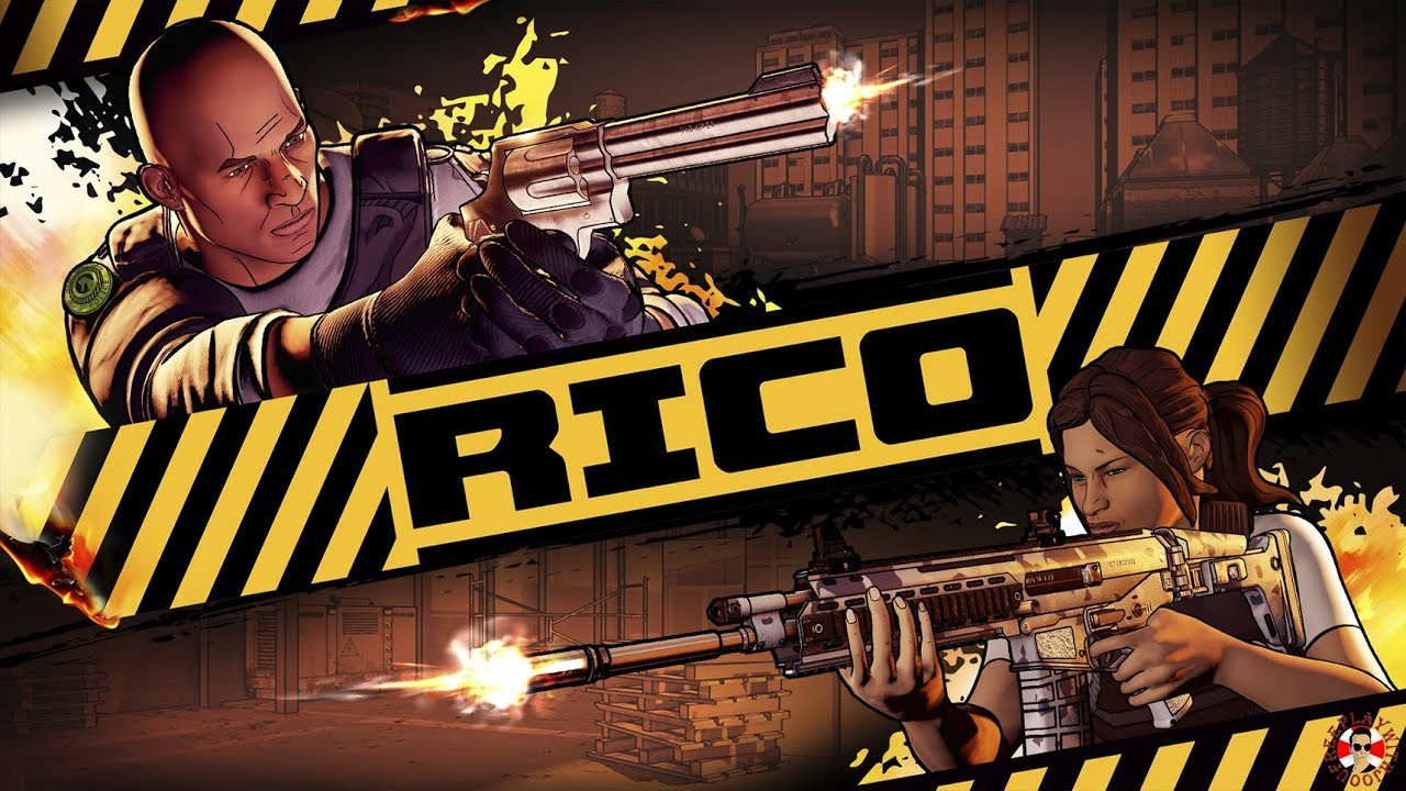 RICO ☛ НОВЫЙ ШУТЕР С НЕДЕТСКИМИ РАЗБОРКАМИ