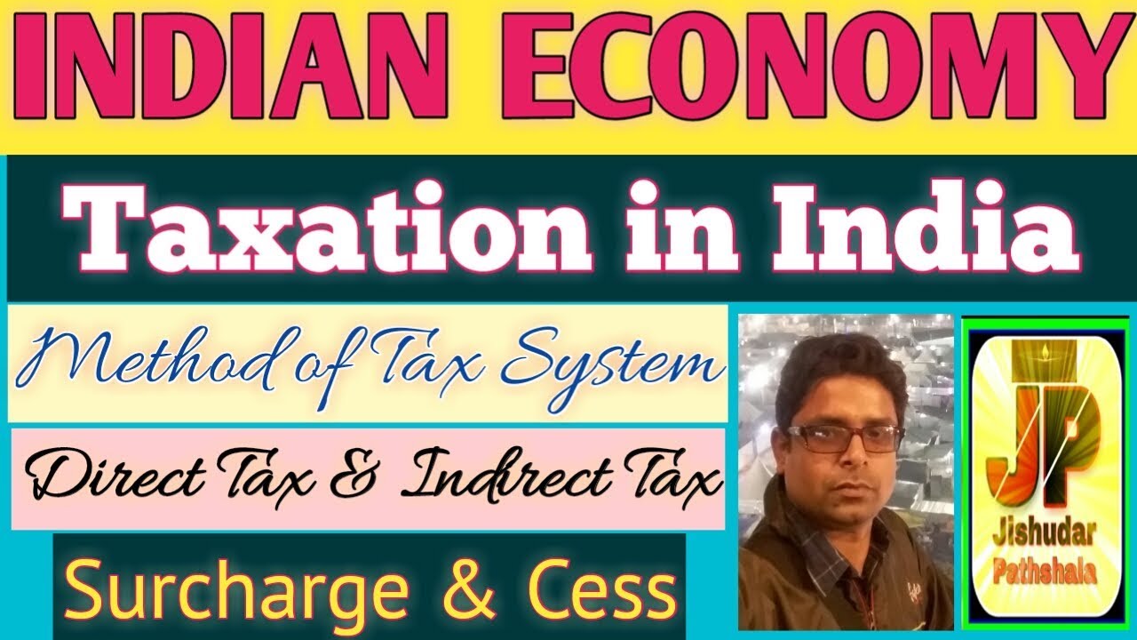 Taxation in India in bengali Tax System in India in bengali