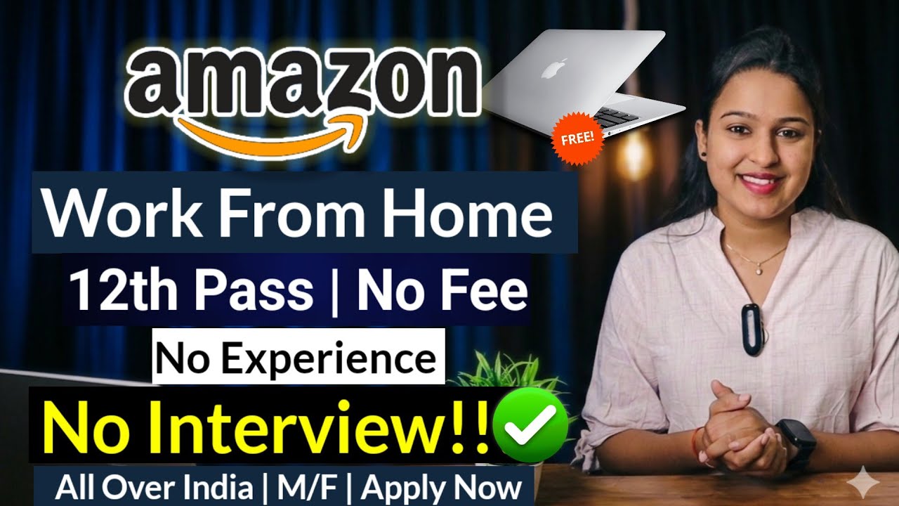 Amazon Work From Home Job 2026 | Freshers Apply Now | No Experience ...