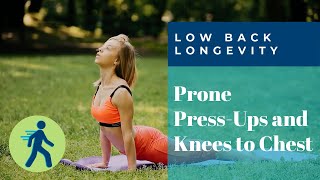 Prone Press-Ups and Knees to Chest