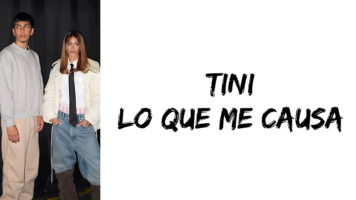 TINI - LO QUE ME CAUSA (feat. Milo J) (letra)