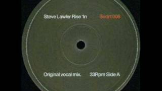 Steve Lawler - Rise In (Original Vocal Mix)